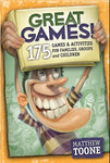 Great Games! 175 Games & Activities for Families, Groups, & Children